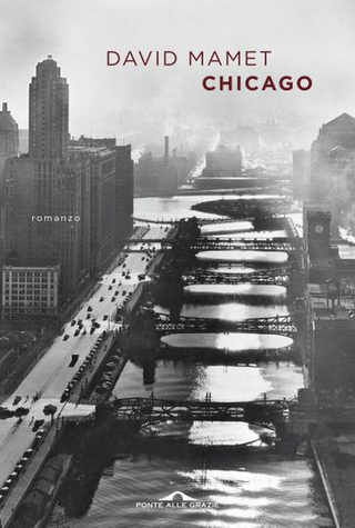 David Mamet - Chicago - Edizione italiana  (2018)