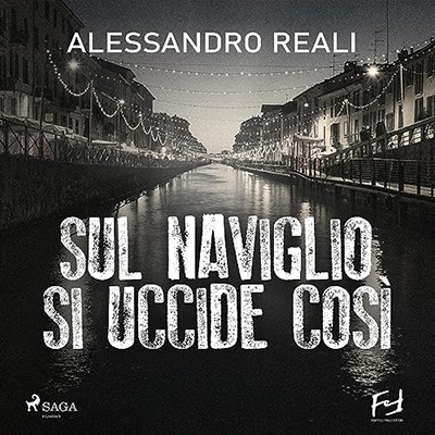 Alessandro Reali - Sul naviglio si uccide così (2023) (mp3 - 128 kbps)
