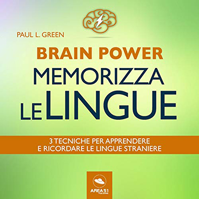 Paul L. Green - Brain Power. Memorizza le lingue (2019) (mp3 - 128 kbps)