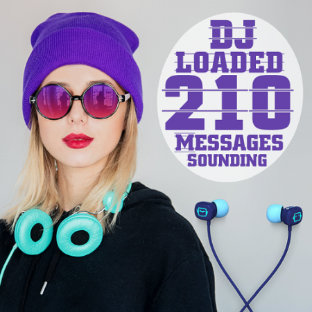 VA   210 DJ Loaded Messages Sounding (2020)