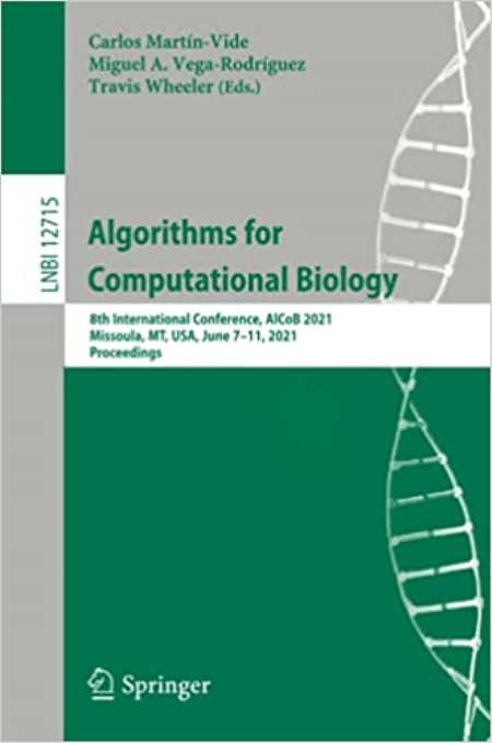 Algorithms for Computational Biology: 8th International Conference, AlCoB 2021, Missoula, MT, USA, June 7-11, 2021, Proc