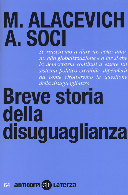 Michele Alacevich, Anna Soci – Breve storia della disuguaglianza (2019)