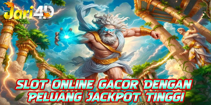 JARI4D – Slot Online Gacor Dengan Peluang Jackpot Tinggi