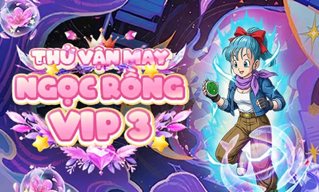 THỬ VẬN MAY NGỌC RỒNG VIP 3