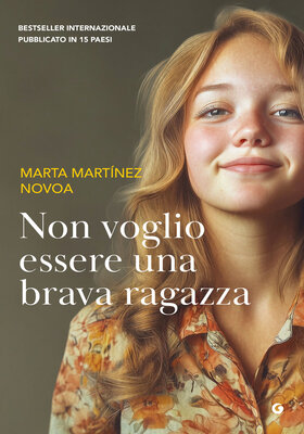 Marta Martínez Novoa - Non voglio essere una brava ragazza (2025)