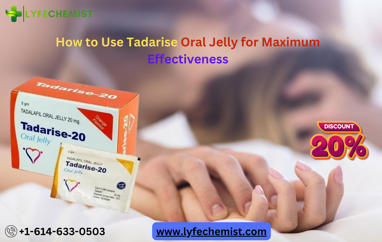 [Image: How-to-Use-Tadarise-Oral-Jelly-for-Maxim...veness.png]