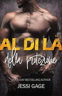 Jessi Gage - Al di là Vol. 2. Al di là della protezione (2024)