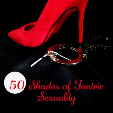 VA   50 Shades of Tantric Sexuality (2018)