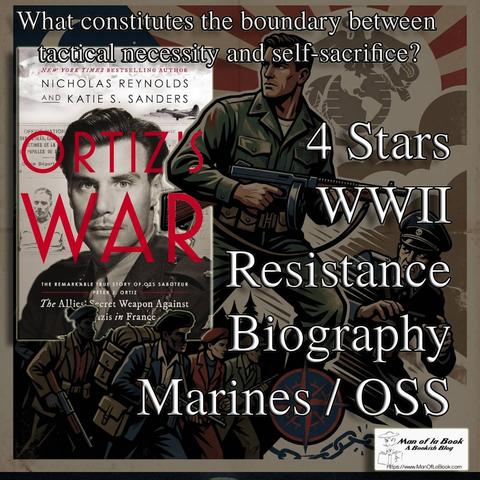 Book Review: Ortiz’s War by Nicholas Reynolds & Katie S. Sanders