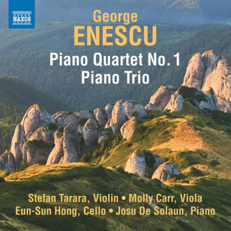 Josu de Solaun, Eun-Sun Hong, Molly Carr - Enescu: Piano Quartet No. 1 in D Major, Op. 16 & Piano Trio in A Minor (2022)