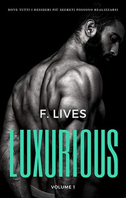 F. Lives - Luxurious (2020)
