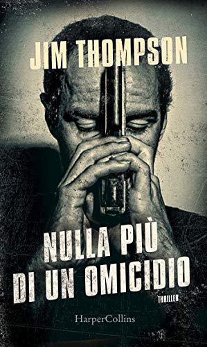 Jim Thompson – Nulla più di un omicidio (2021)