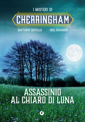 Matthew Costello, Neil Richards - I misteri di Cherringham Vol. 3. Assassinio al chiaro di luna  (2025)