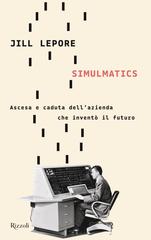 Jill Lepore – Simulmatics (2023)