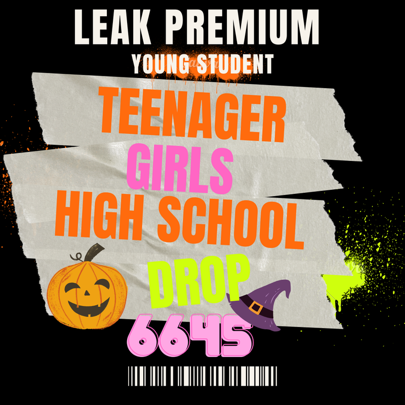 💋OFFICIAL ORIGINAL💋MEGA💋teenager girl high school drop💋6645