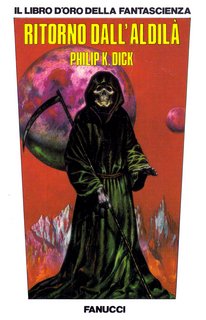 Philip K. Dick - Ritorno dall'aldilà (1989)