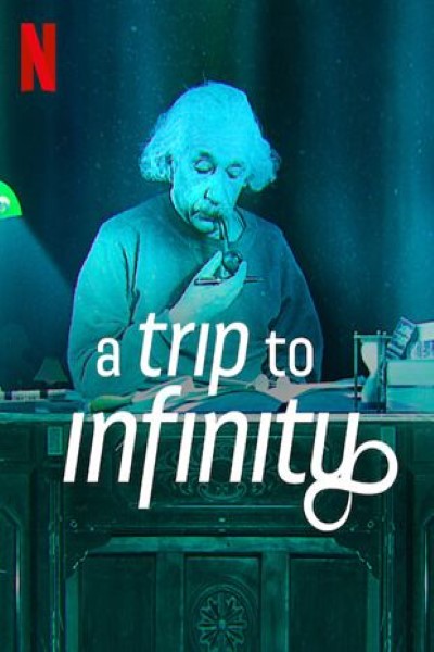 A Trip to Infinity (2022) Dual Audio {Hindi-English} Movie WEB-DL ESubs – 480p [260MB] || 720p [720MB] || 1080p [1.7GB]