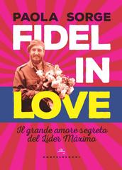 Paola Sorge – Fidel in Love (2020)