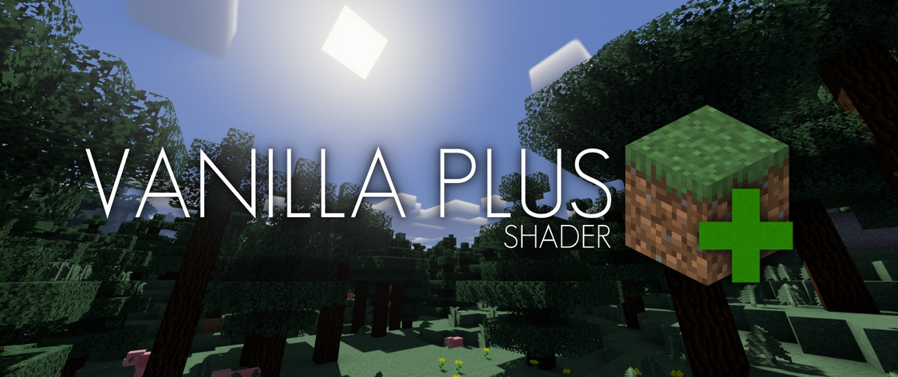 Vanilla Plus Shader Customization Minecraft Curseforge