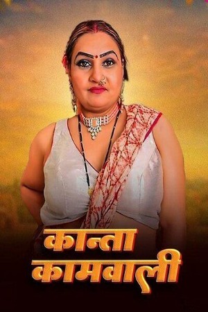 Kanta Kamwali (2025) Hindi Uncut Short Films | 1080p | 720p | 480p | WEB-DL | Download | Watch Online