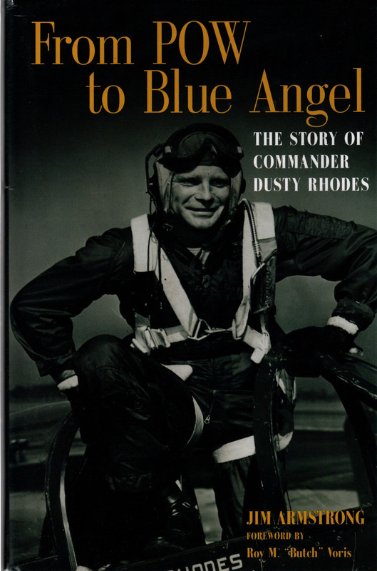 Image for From POW to Blue Angel: The Story of Commander Dusty Rhodes