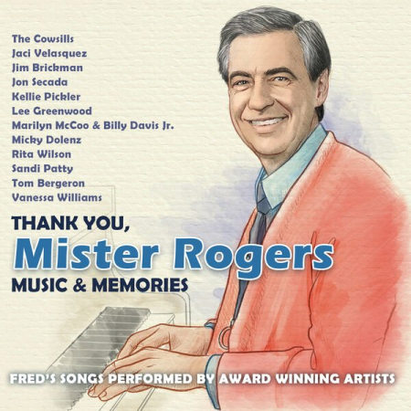 VA - Thank You Mister Rogers Music & Memories (Deluxe Version) (2023)
