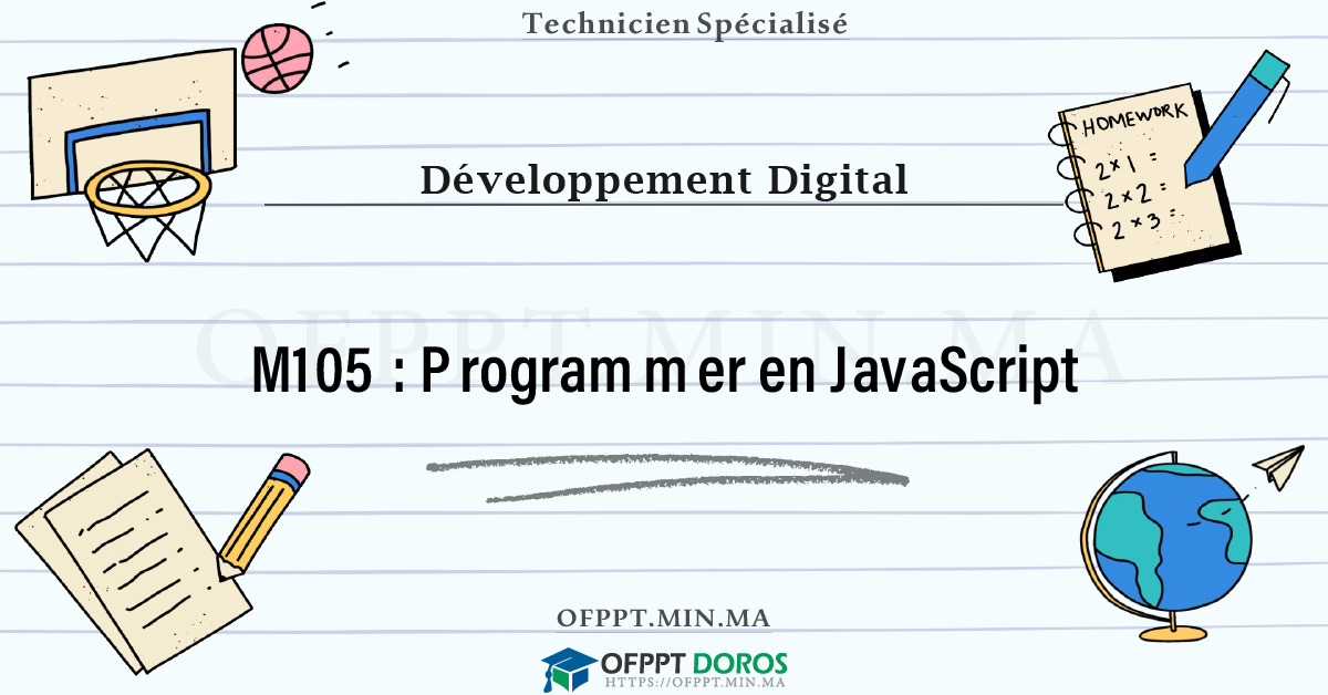 Sommaire détaillé du cours Programmer en JavaScript M105 OFPPT - Structure du module
