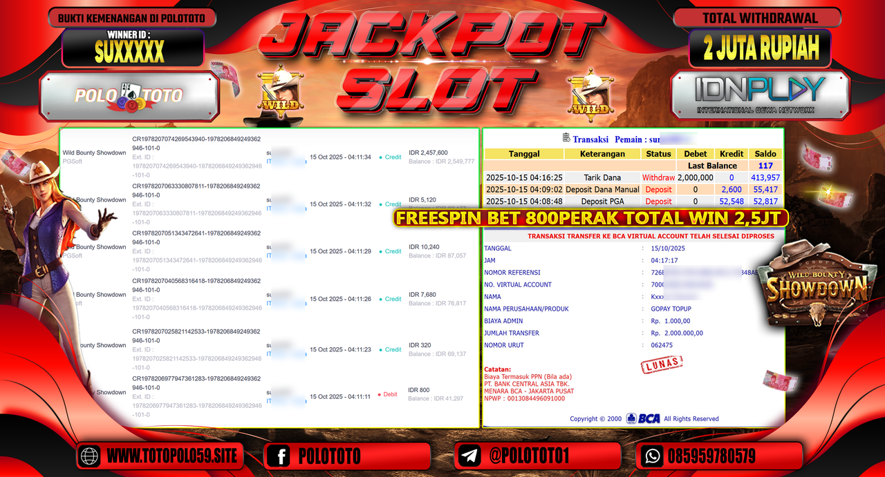 POLOTOTO JACKPOT SLOT WILD BOUNTHY SHOWDOWN Rp.2.000.000,- LUNAS