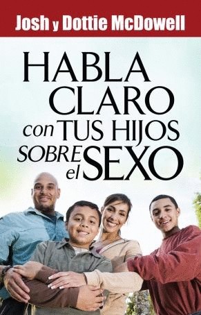 978078992071 - Habla Claro Con Tus Hijos Sobre el Sexo - Josh y Dottie McDowell
