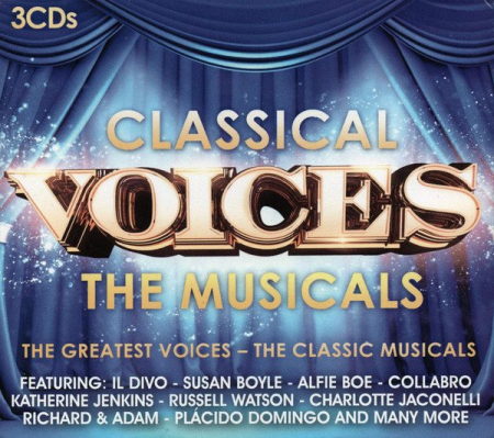 VA &#8206;- Classical Voices The Musicals [3CDs] (2015)