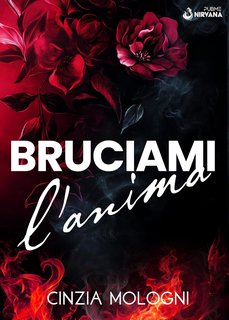 Cinzia Mologni - Bruciami l'anima (2024)
