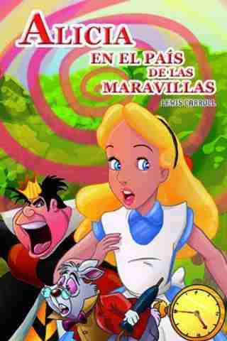 ALICIA EN EL PAIS DE LAS MARAVILLAS, MIS PRIMEROS CLASICOS