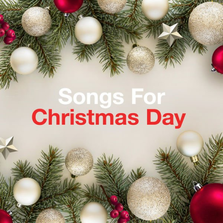 Various Artists - Songs for Christmas Day (Explicit) (2020)