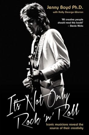 It's Not Only Rock 'n' Roll: Iconic Musicians Reveal the Source of Their Creativity It's Not Only Rock 'n' Roll: Iconic Musicians Reveal the Source of Their Creativity