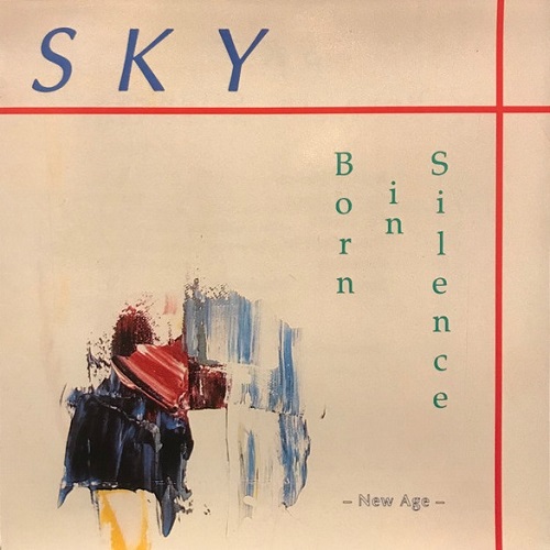 SKY - Born In Silence (1989)