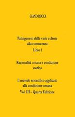 Giano Rocca – Il metodo scientifico applicato alla condizione umana Vol. 3. Razionalità umana e condizione storica (2026)