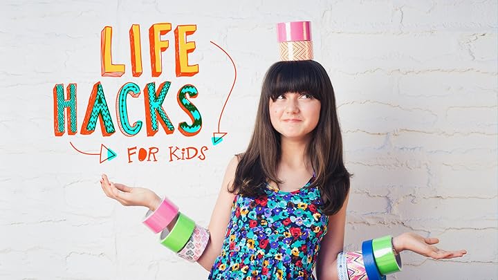 Simple Life Hacks for Kids