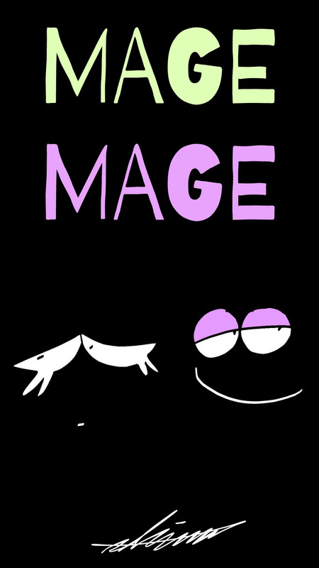 A poster that says 'Mage Mage' at the top. Near the bottom, it has Paisley and Kenny's faces.