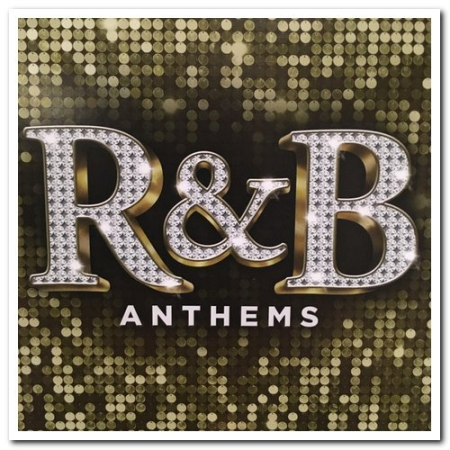 VA   R&B Anthems [3CD] (2018) FLAC