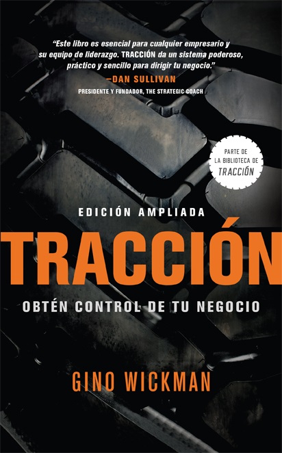 Tracción: Obtén control de tu negocio - Gino Wickman (Multiformato) [VS]