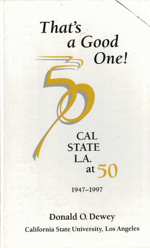 That's a Good One! Cal State LA at 50