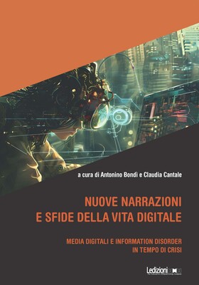 Antonino Bondì, Claudia Cantale (a cura di) - Nuove narrazioni e sfide della vita digitale (2026)
