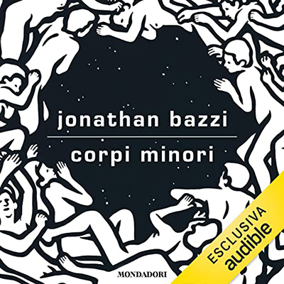 Jonathan Bazzi - Corpi minori (2022) (mp3 - 128 kbps)