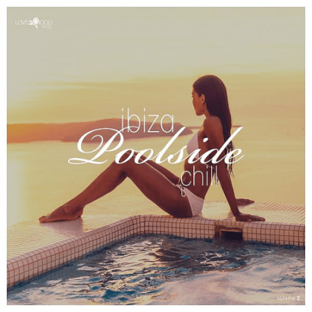 VA - Ibiza Poolside Chill Vol.2 (2022)