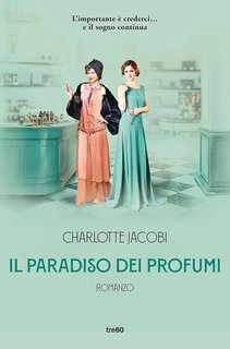 Charlotte Jacobi -Il paradiso dei profumi (2023)