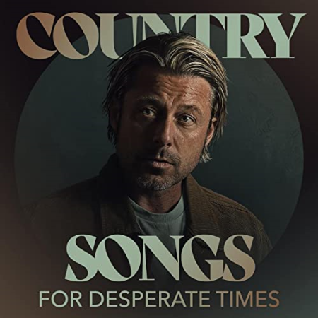 VA  Country Songs for Desperate Times (2022)