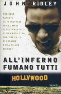 John Ridley - All'inferno fumano tutti (2001)