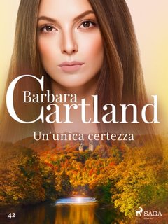 Barbara Cartland - Un'unica certezza (2021)