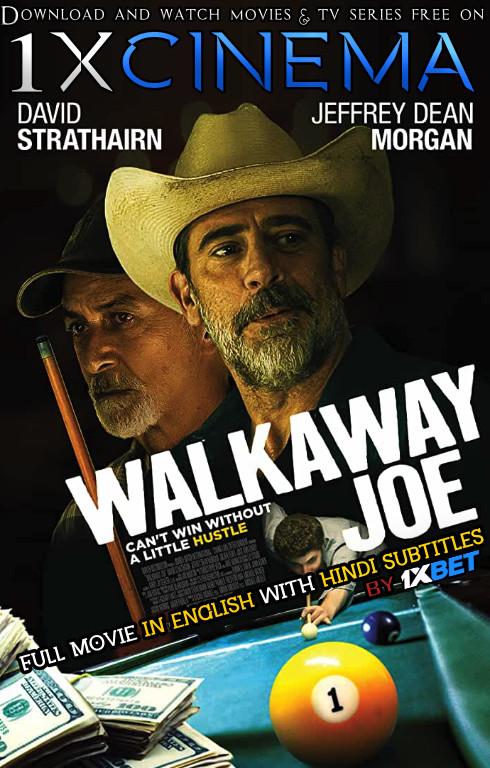 Walkaway Joe (2020) Web-DL 720p HD Full Movie [In English] With Hindi Subtitles | 1XBET