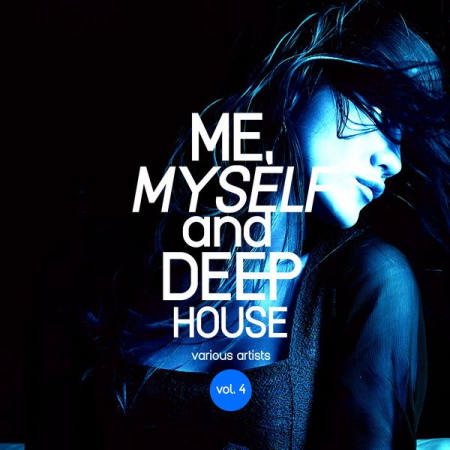 Various Artists   Me, Myself and Deep House, Vol. 4 (2021)